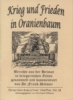Krieg und Frieden in Oranienbaum - Oranienbaumer Hefte Nr.9 