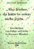 Also frieher da h&auml;tte es sowas nich jejem...