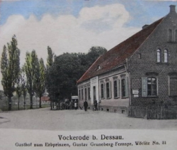Der Gasthof zum Erbprinzen in Vockerode in einer historischen Aufnahme von 1918