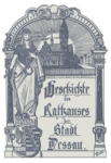 Dei Geschichte des Rathauses der Stadt Dessau